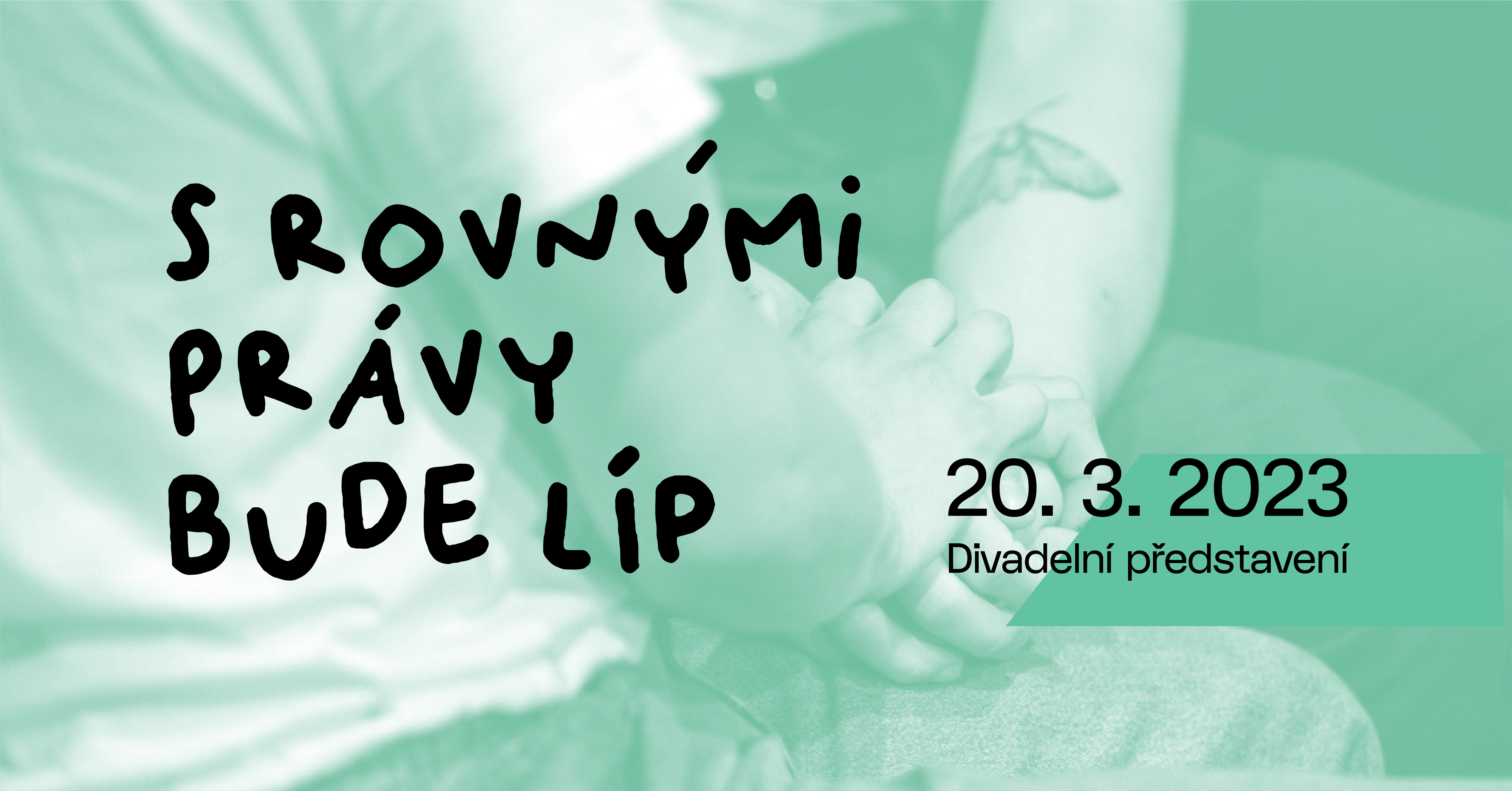 S rovnými právy bude líp!